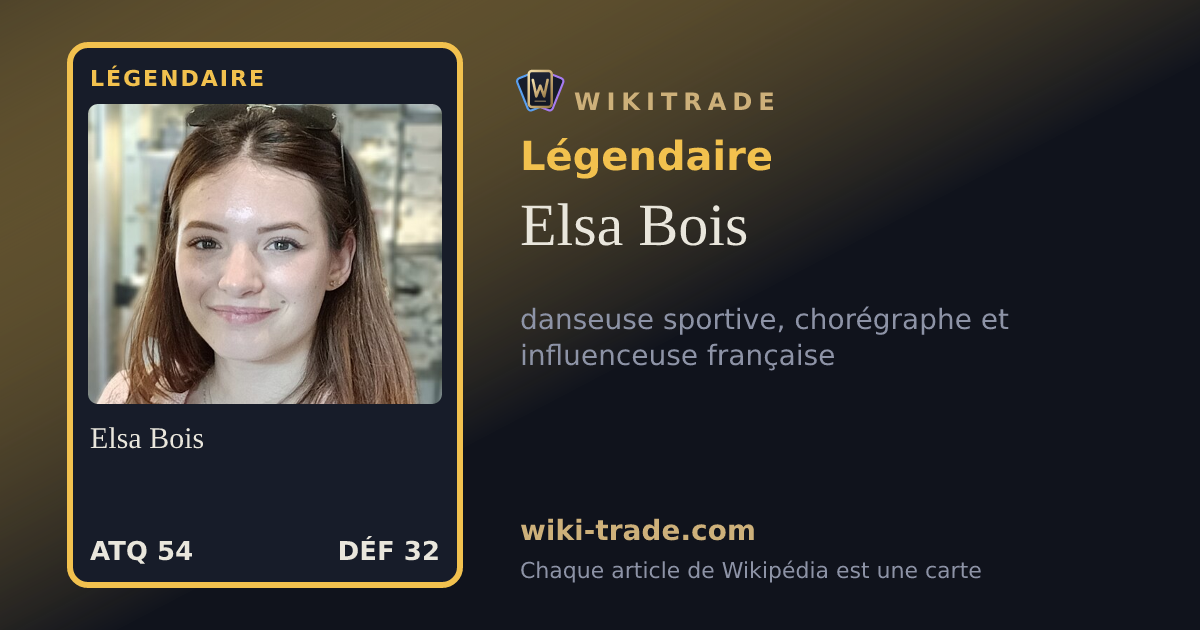 Elsa Bois — carte Légendaire
