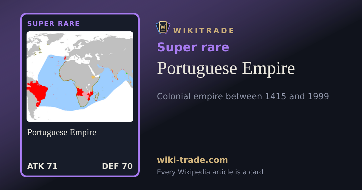 Portuguese Empire — Super rare card
