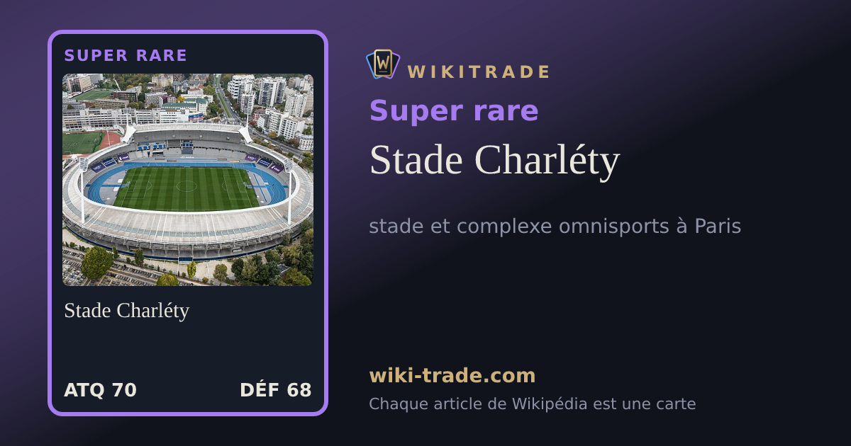 Stade Charléty — carte Super rare