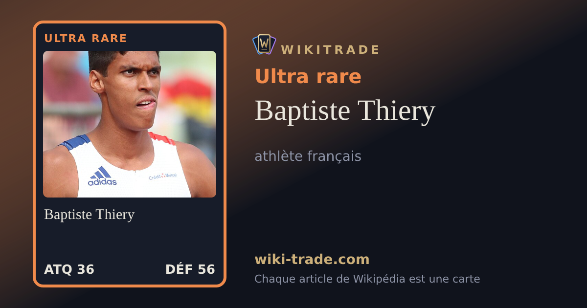 Baptiste Thiery — carte Ultra rare