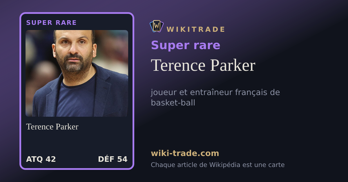Terence Parker — carte Super rare