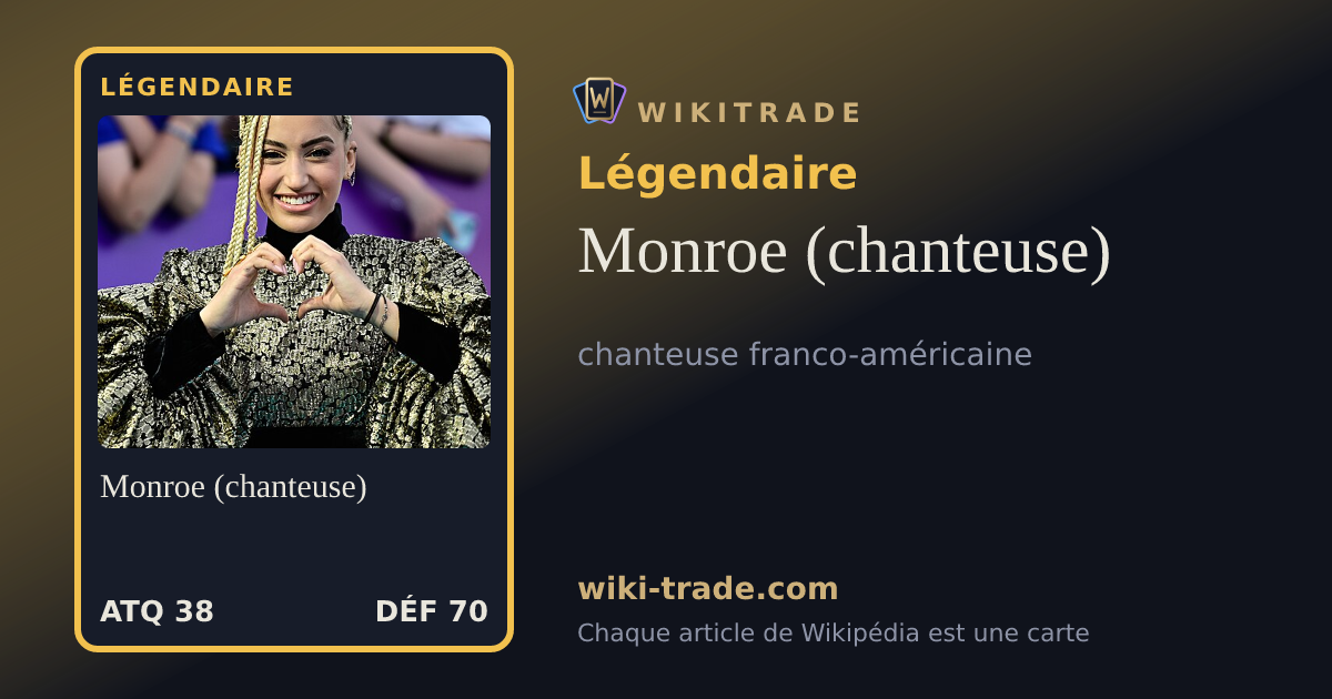 Monroe (chanteuse) — carte Légendaire