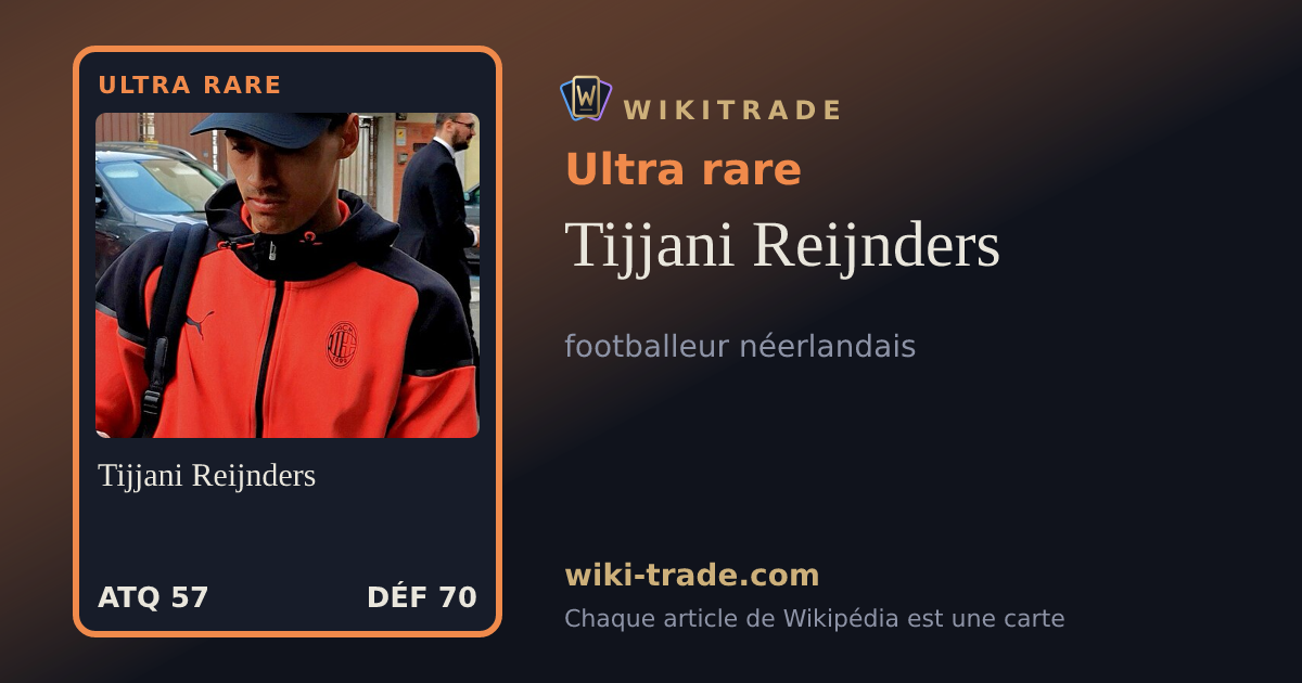 Tijjani Reijnders — carte Ultra rare