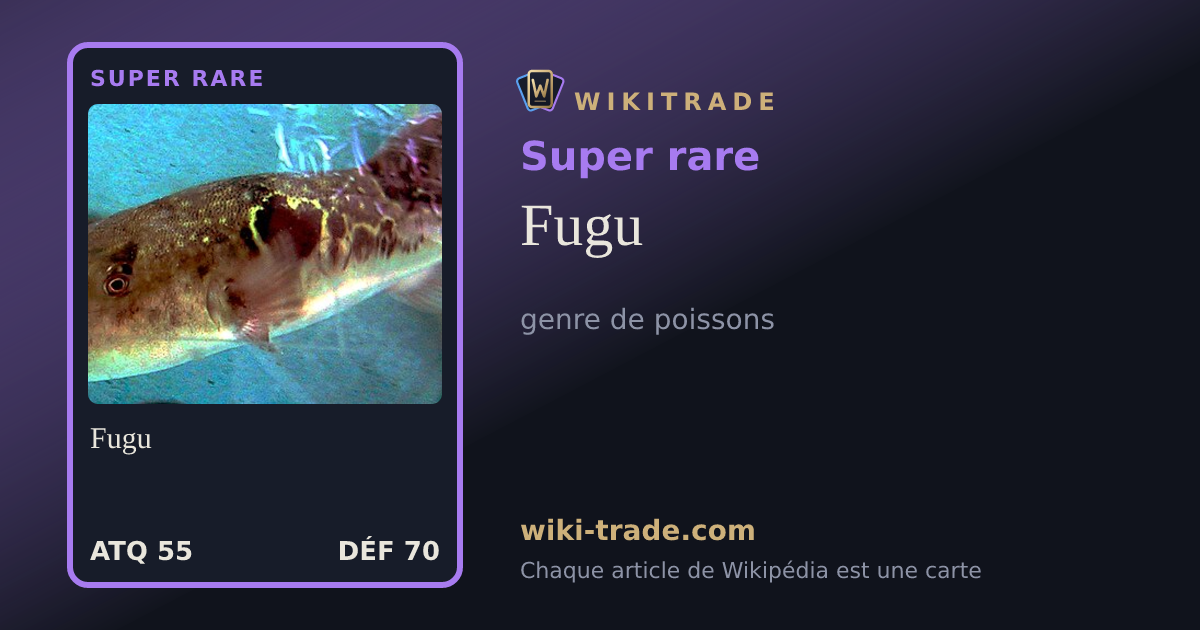 Fugu — carte Super rare