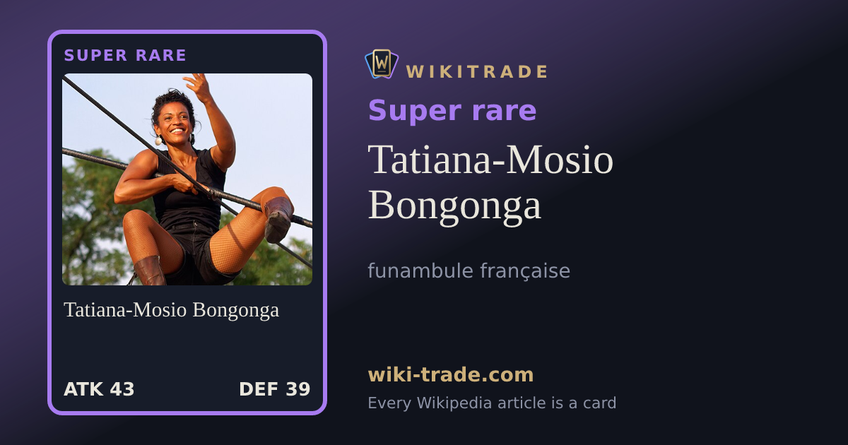 Tatiana-Mosio Bongonga — Super rare card