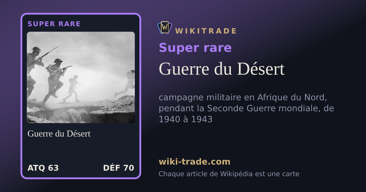 Guerre du Désert — carte Super rare