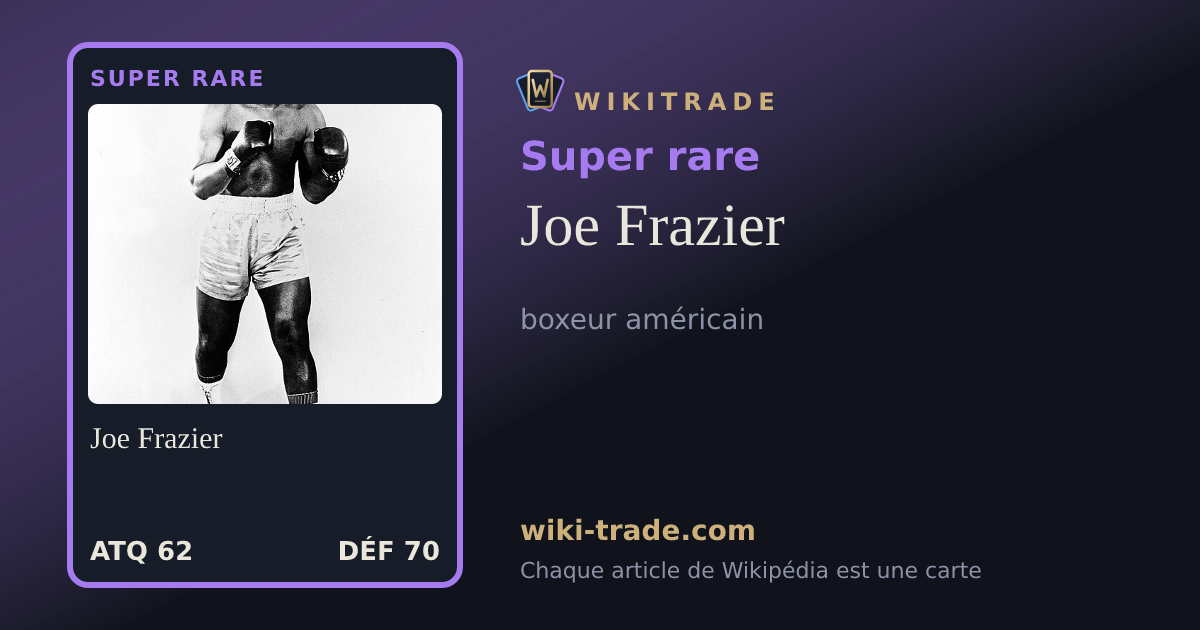 Joe Frazier — carte Super rare