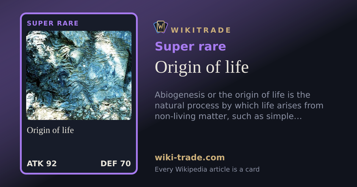 Origin of life — Super rare card