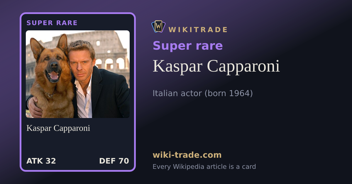 Kaspar Capparoni — Super rare card