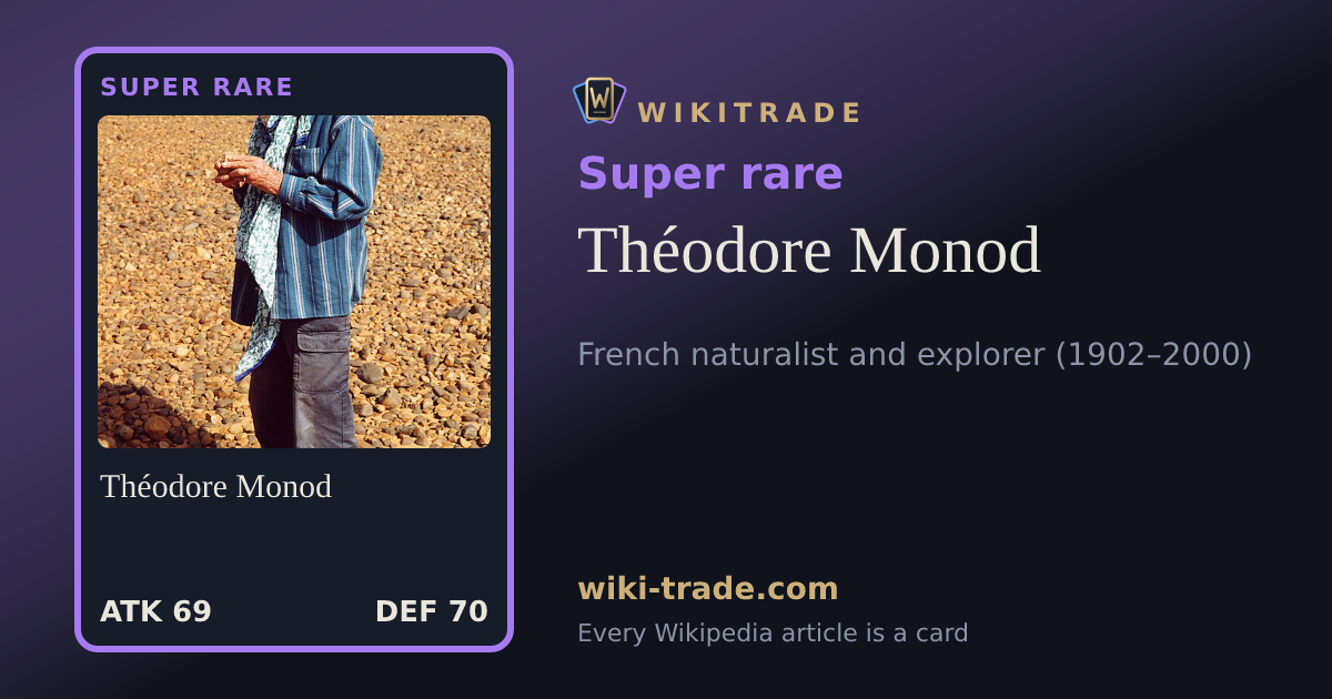 Théodore Monod — Super rare card