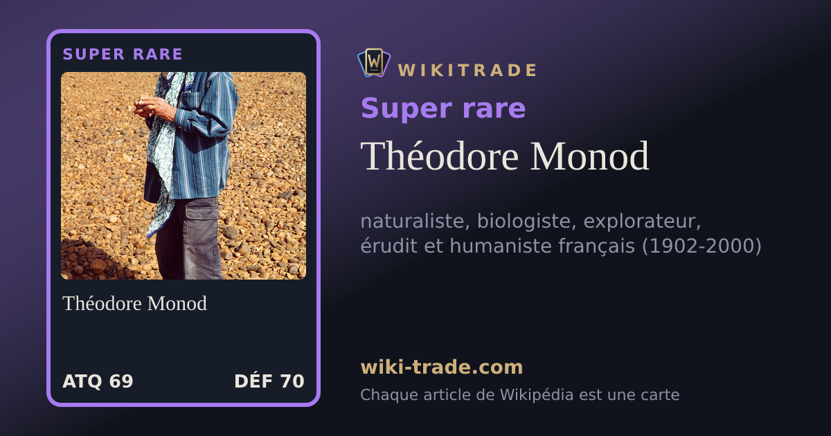 Théodore Monod — carte Super rare