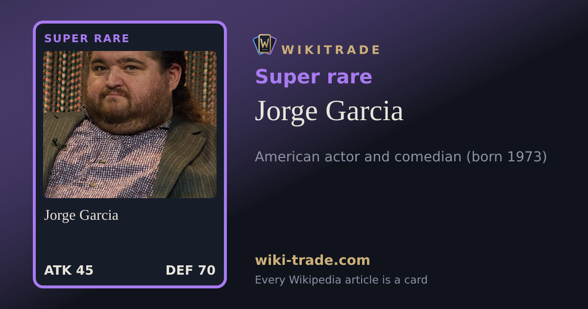 Jorge Garcia — Super rare card
