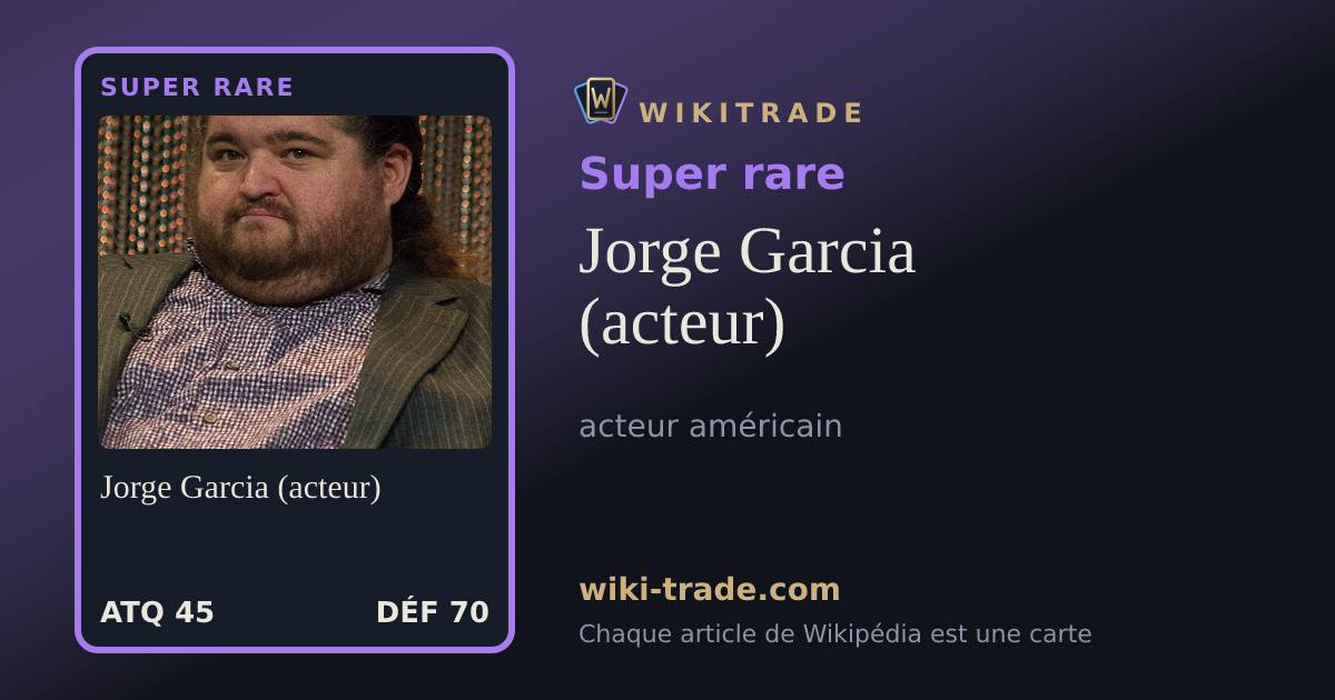 Jorge Garcia (acteur) — carte Super rare