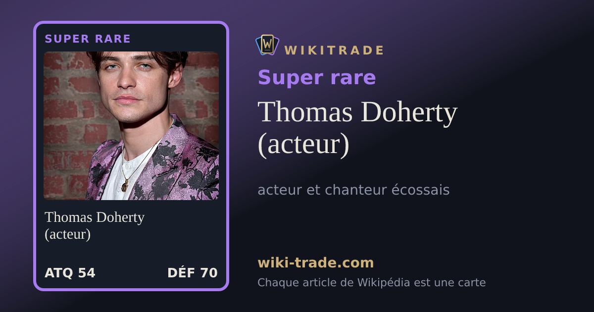 Thomas Doherty (acteur) — carte Super rare