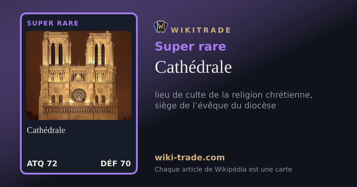 Cathédrale — carte Super rare