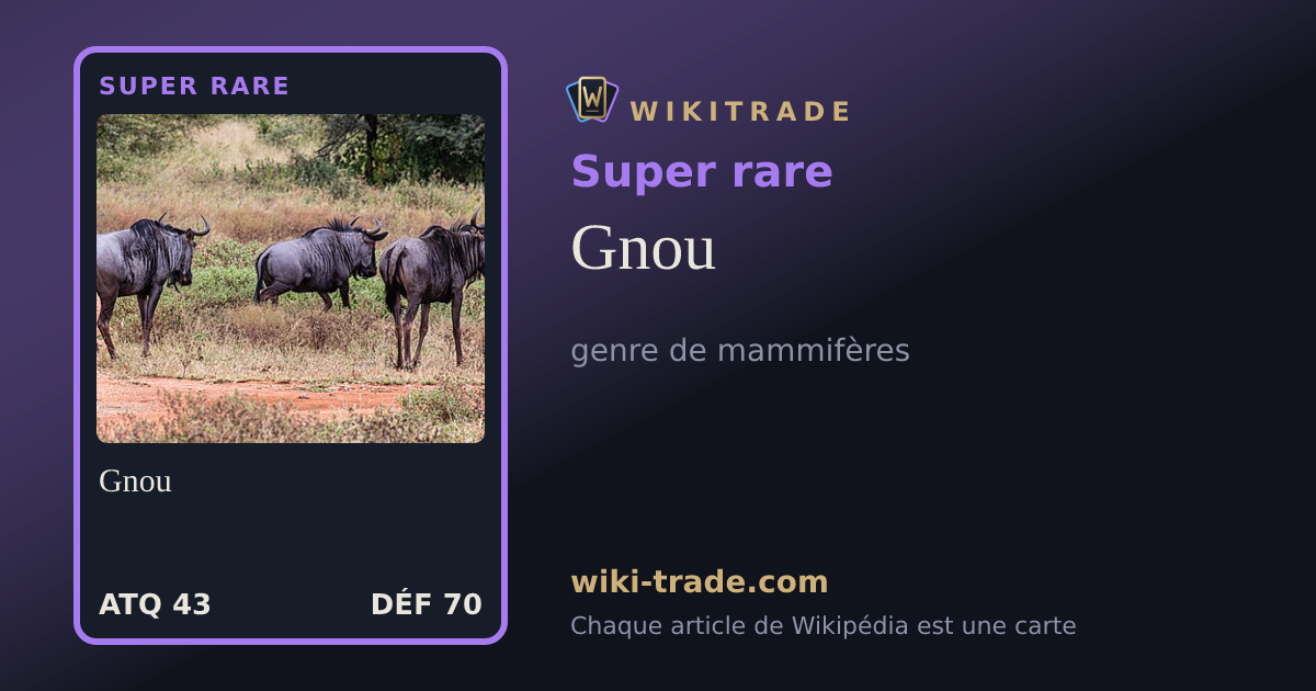 Gnou — carte Super rare