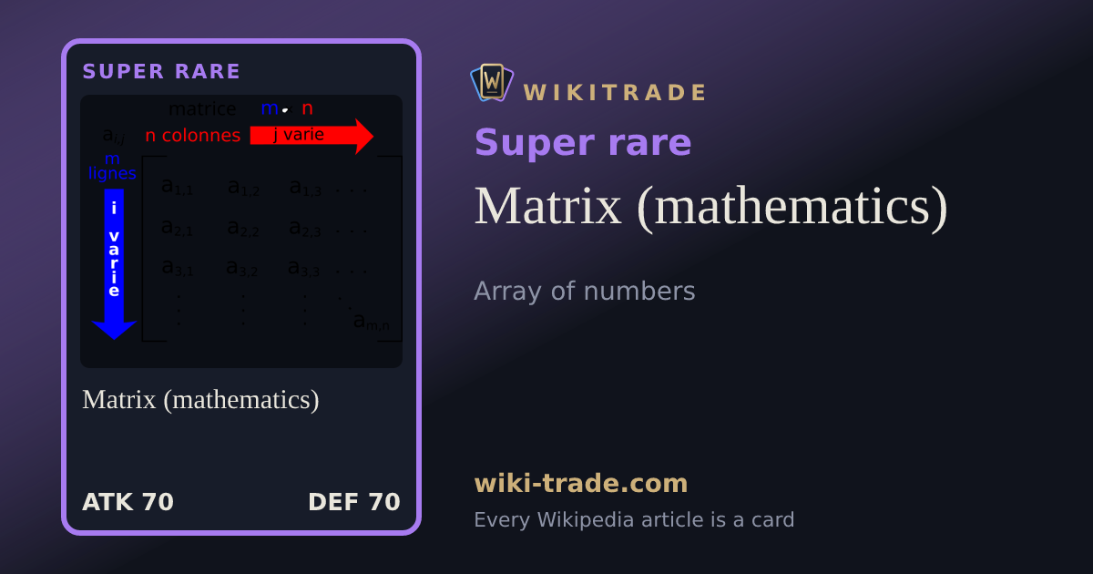 Matrix (mathematics) — Super rare card