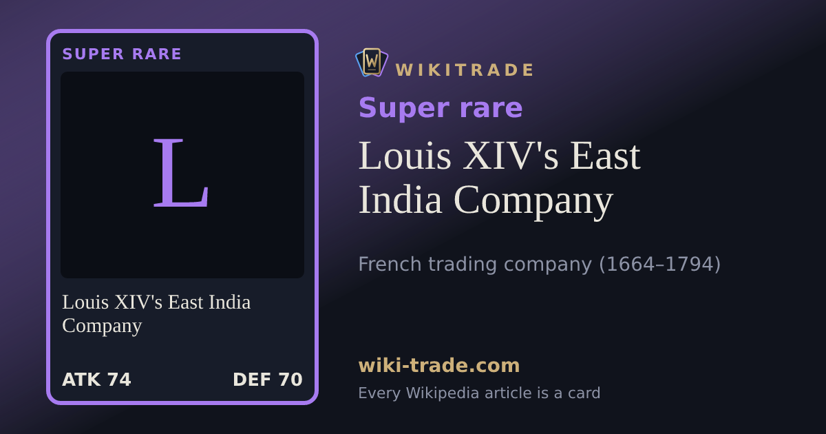 Louis XIV's East India Company — Super rare card