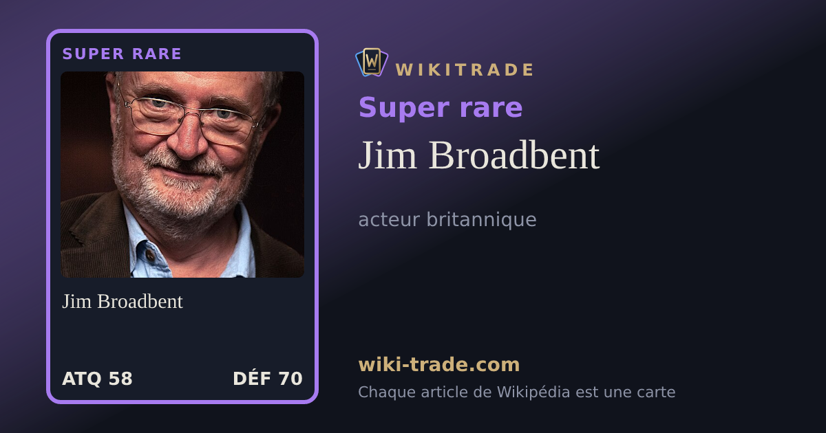 Jim Broadbent — carte Super rare