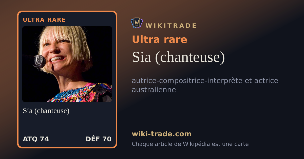 Sia (chanteuse) — carte Ultra rare