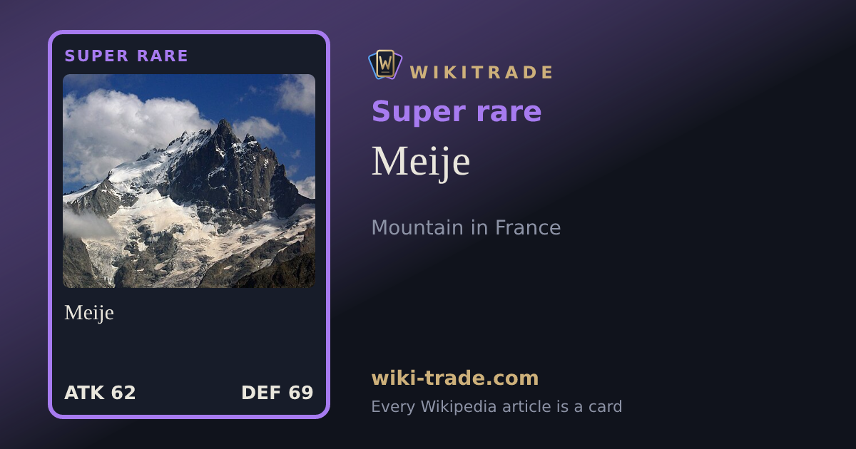 Meije — Super rare card