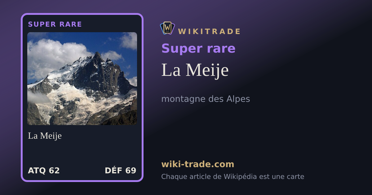 La Meije — carte Super rare