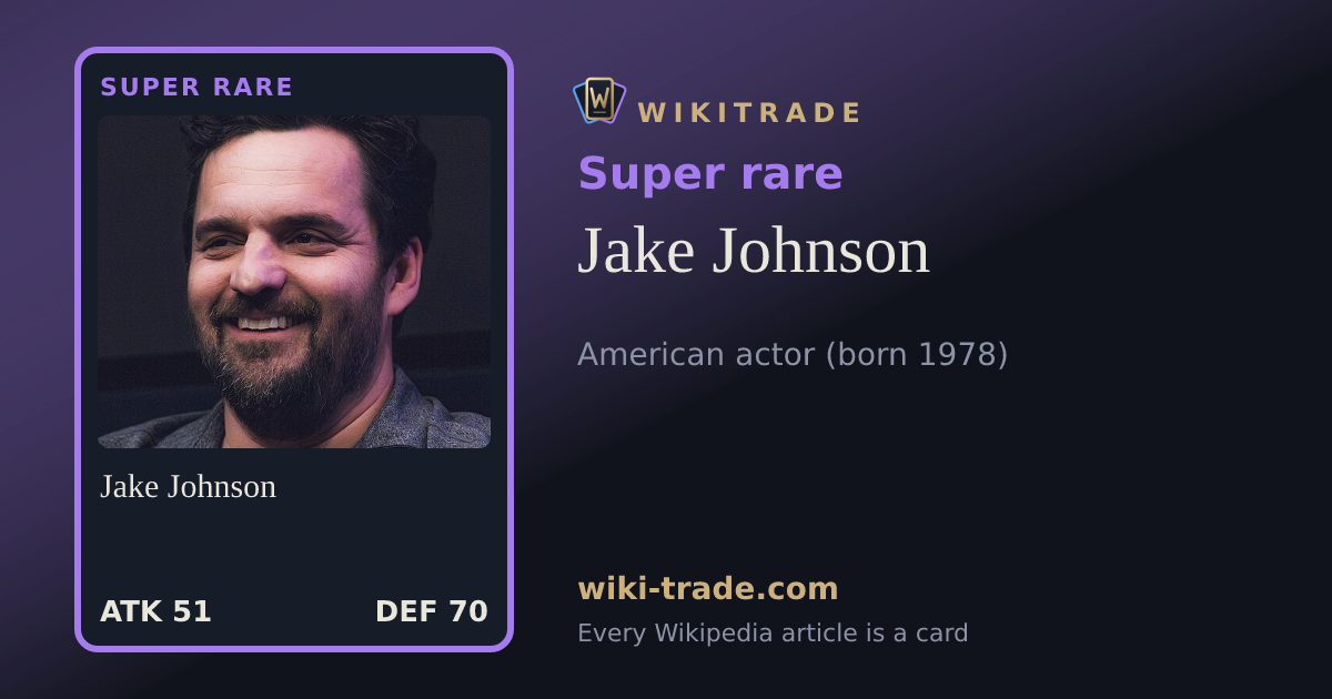 Jake Johnson — Super rare card