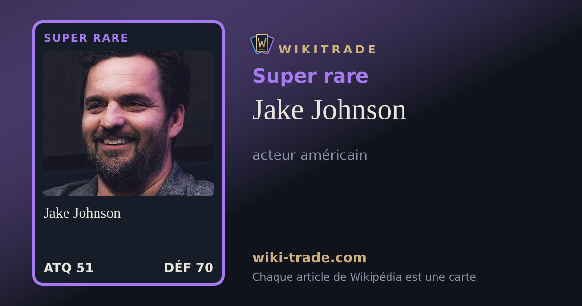 Jake Johnson — carte Super rare