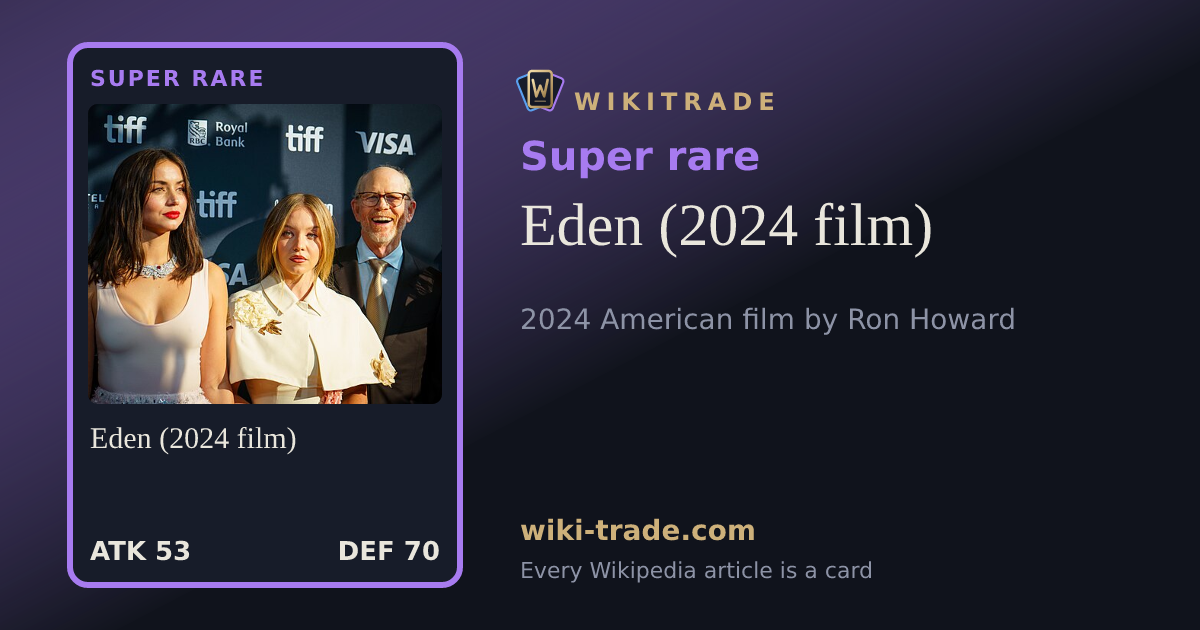 Eden (2024 film) — Super rare card