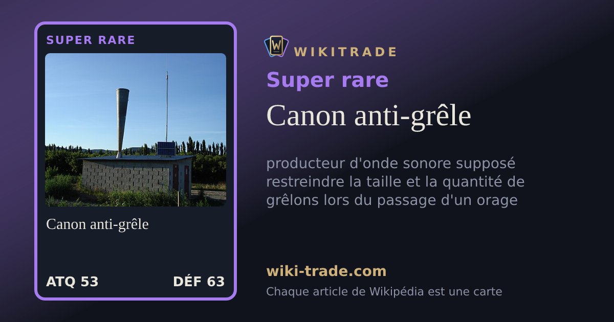 Canon anti-grêle — carte Super rare