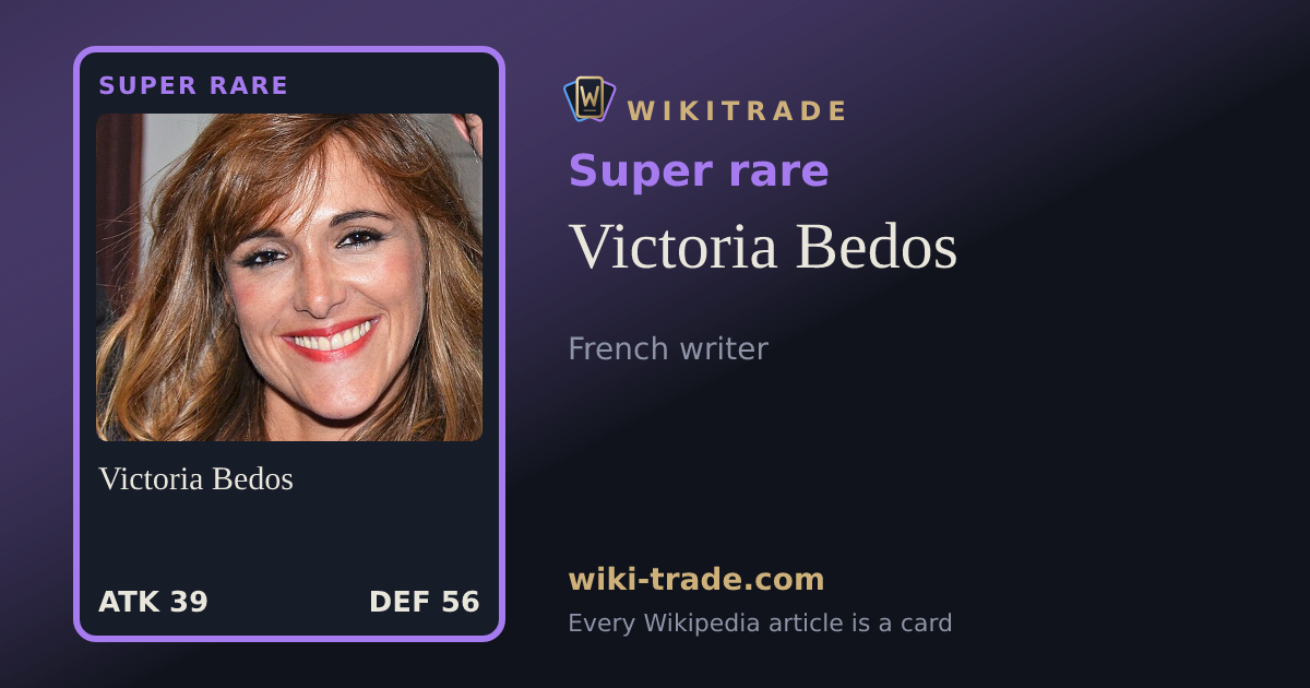 Victoria Bedos — Super rare card
