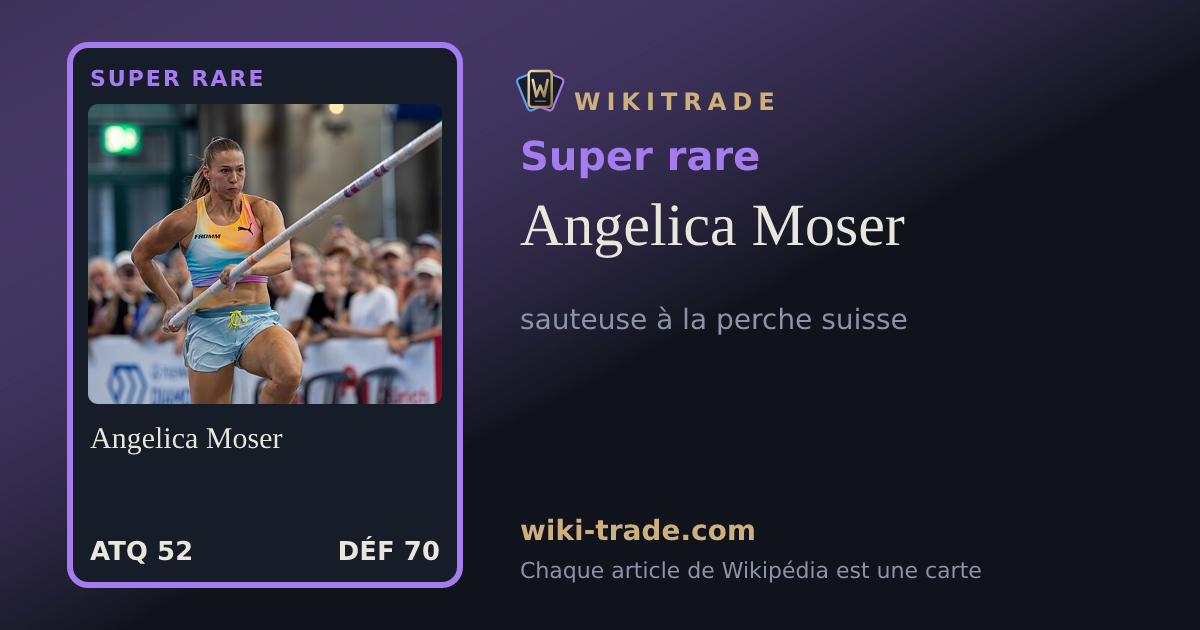Angelica Moser — carte Super rare