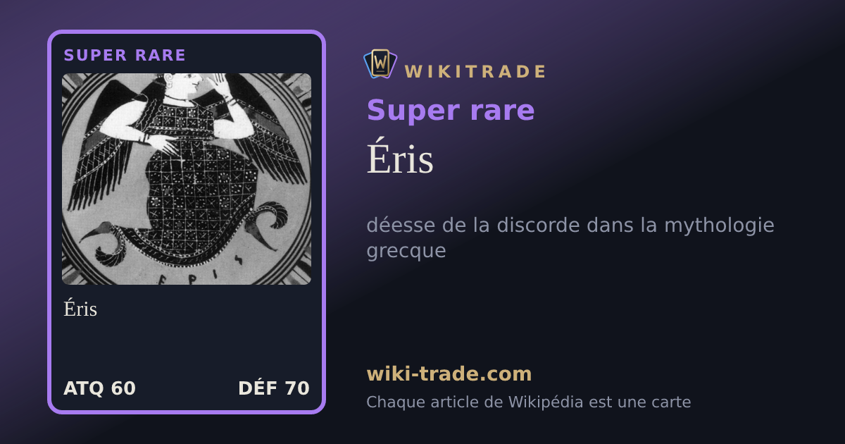 Éris — carte Super rare