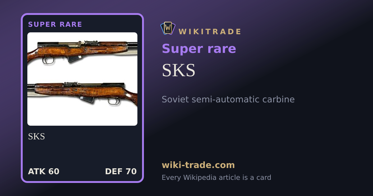SKS — Super rare card