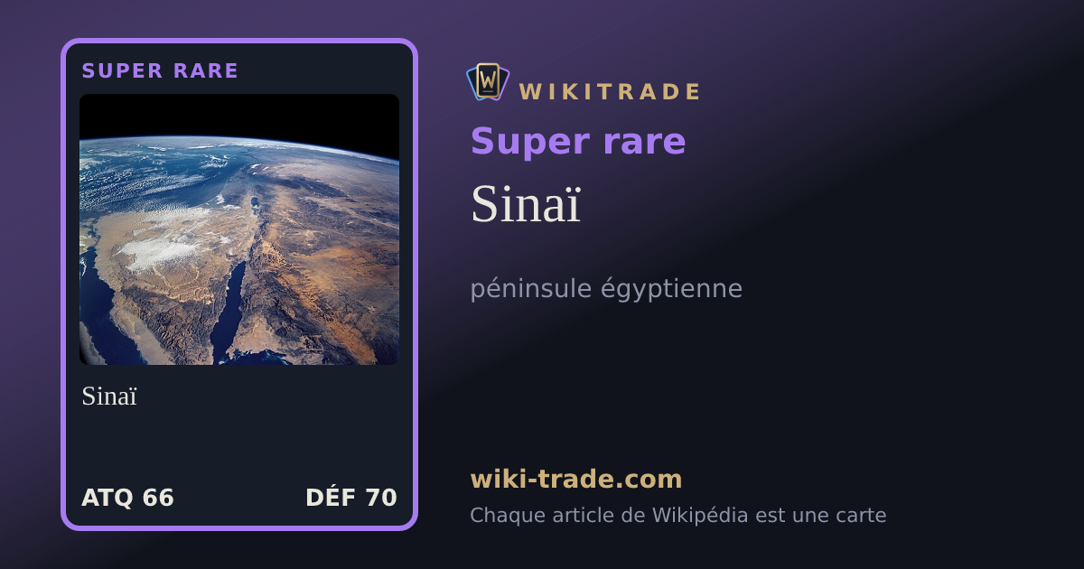Sinaï — carte Super rare