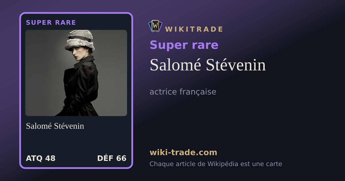 Salomé Stévenin — carte Super rare