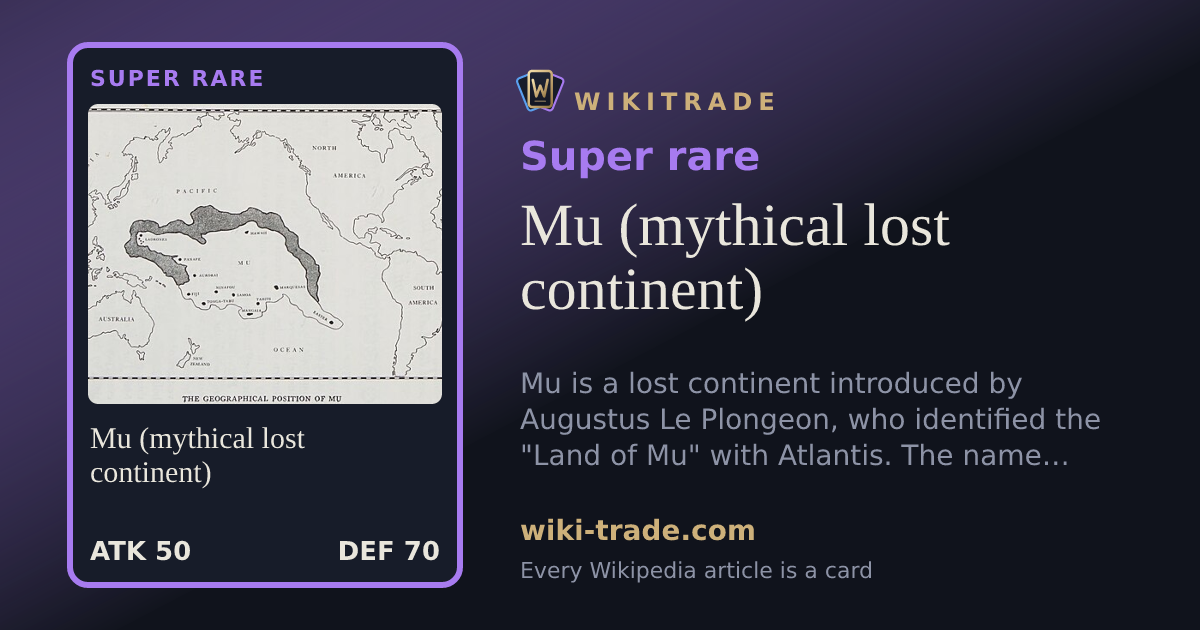 Mu (mythical lost continent) — Super rare card