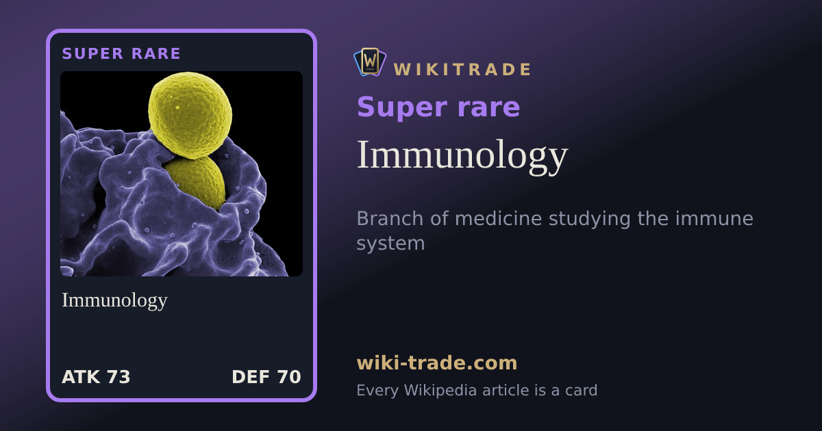 Immunology — Super rare card