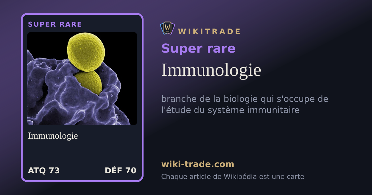 Immunologie — carte Super rare
