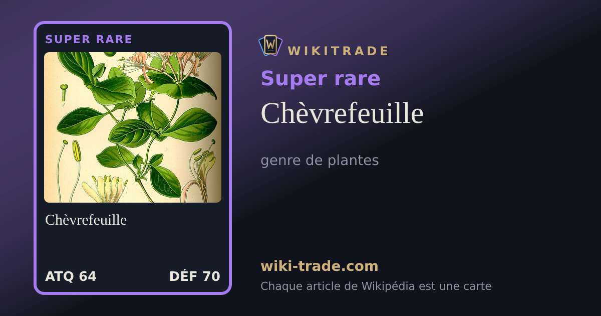 Chèvrefeuille — carte Super rare
