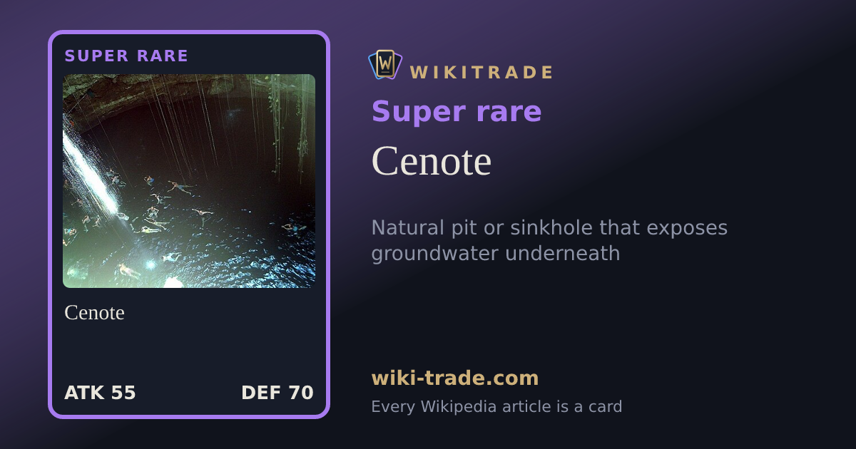 Cenote — Super rare card