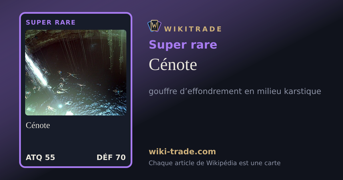 Cénote — carte Super rare