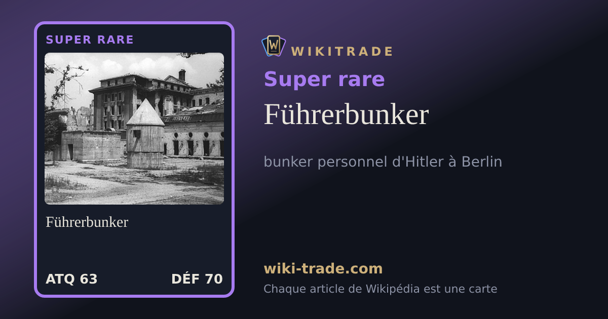 Führerbunker — carte Super rare