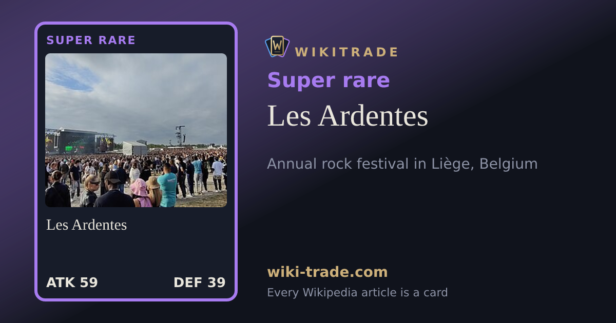 Les Ardentes — Super rare card