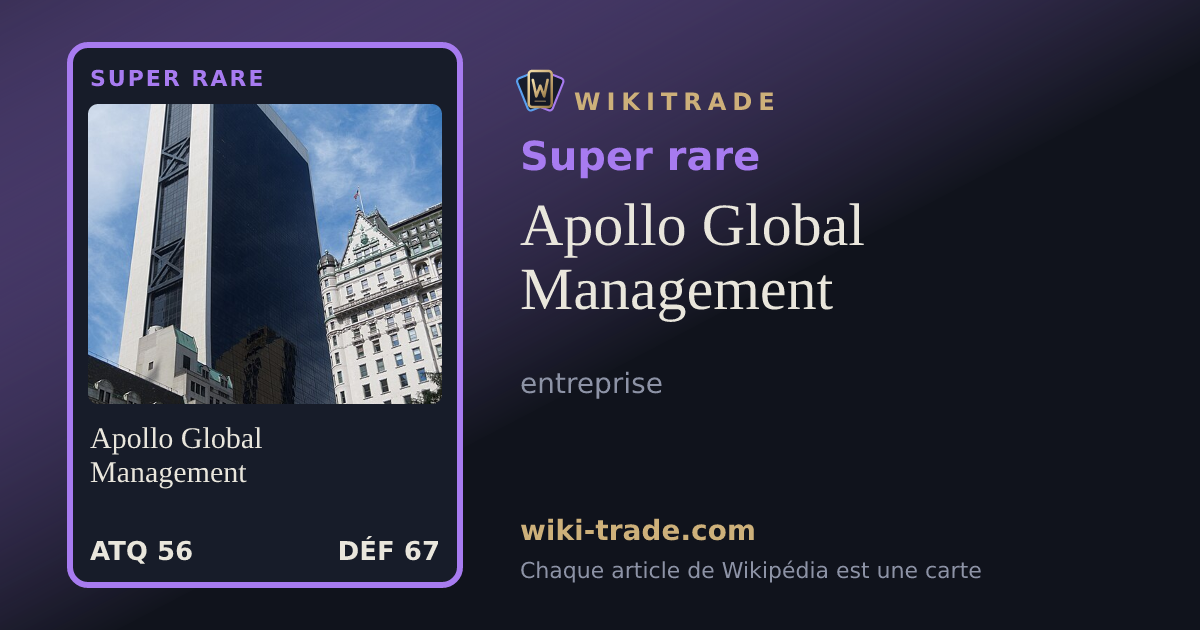 Apollo Global Management — carte Super rare