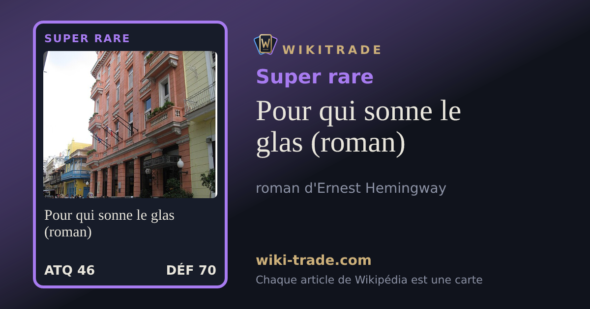 Pour qui sonne le glas (roman) — carte Super rare
