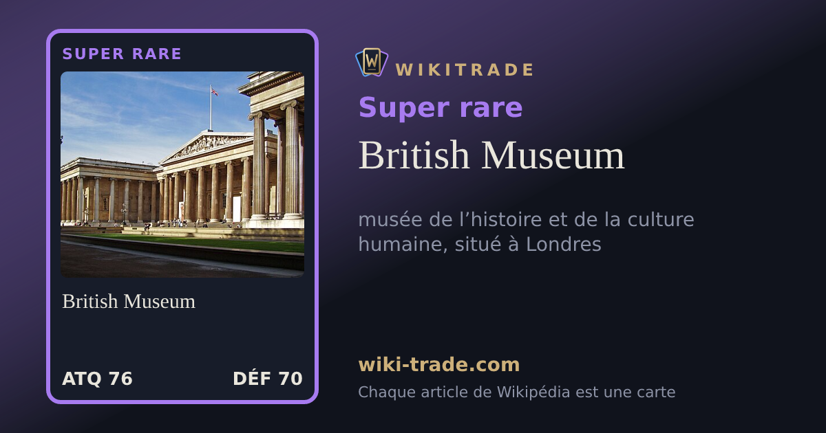 British Museum — carte Super rare