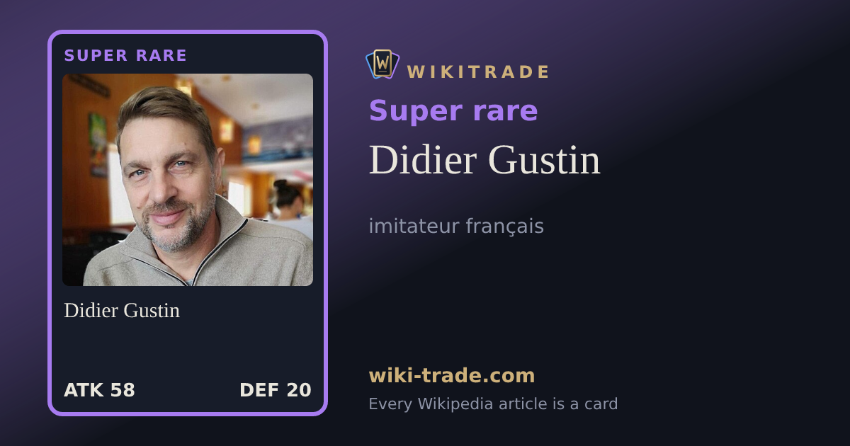 Didier Gustin — Super rare card