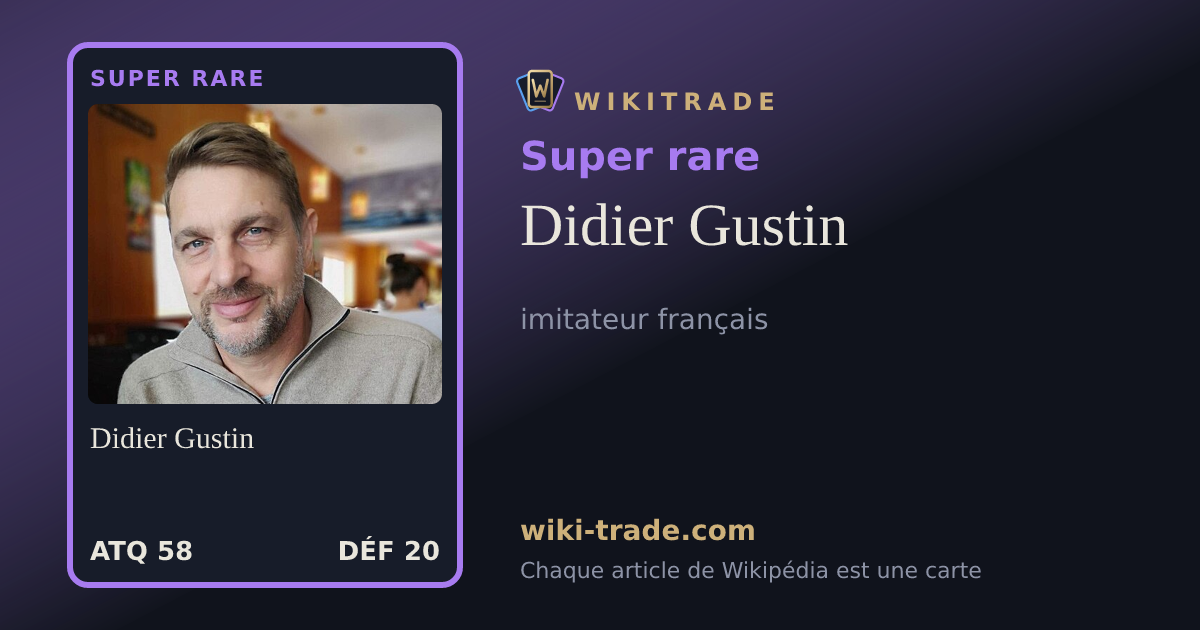 Didier Gustin — carte Super rare