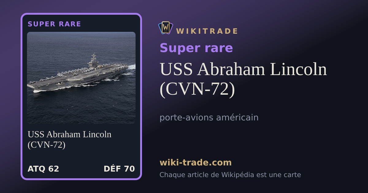 USS Abraham Lincoln (CVN-72) — carte Super rare